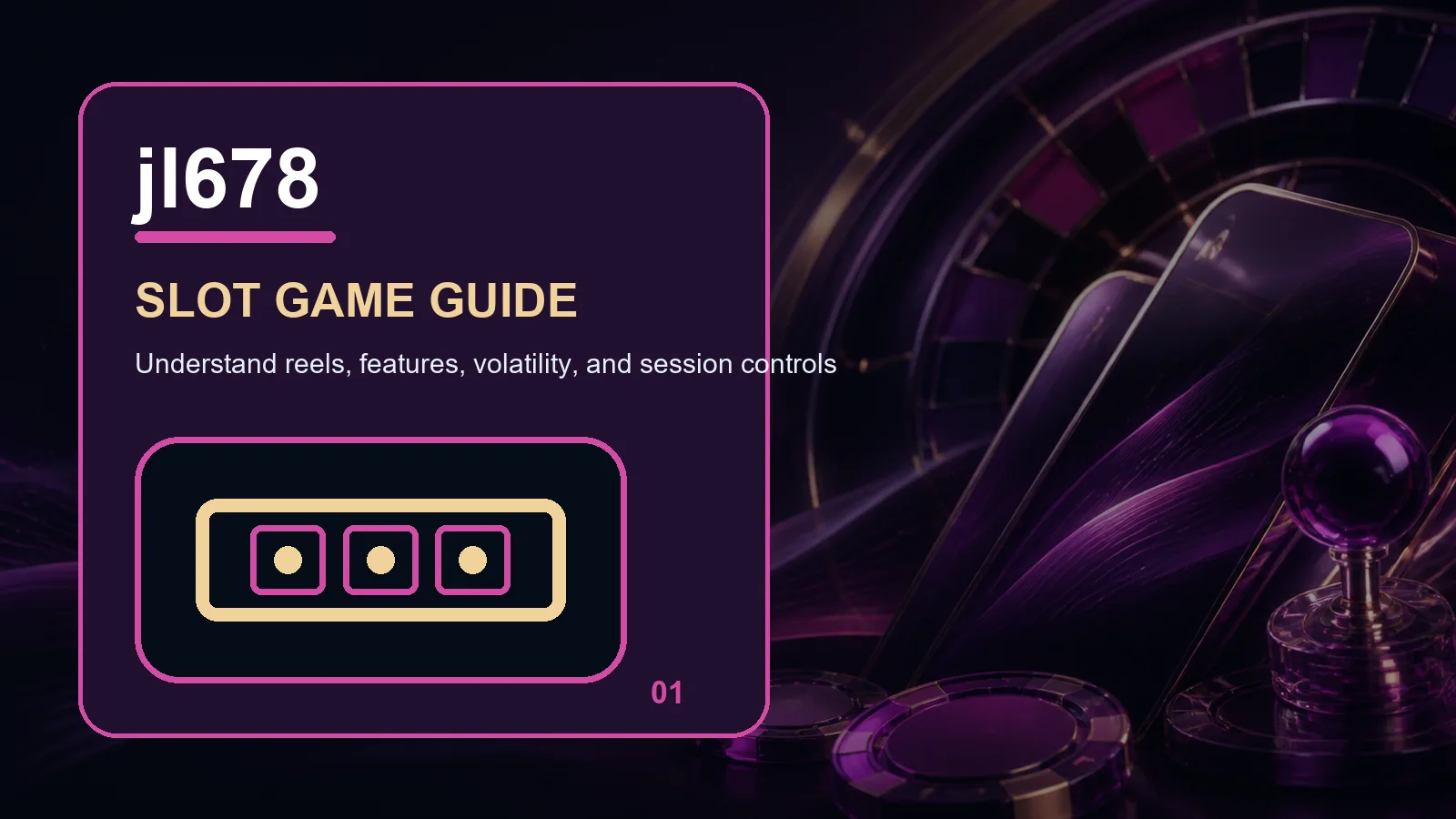 jl678 slots full-width visual guide 1